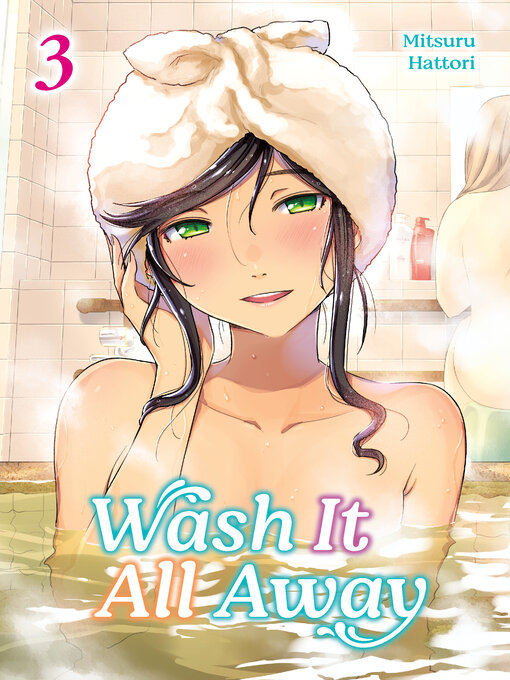 Title details for Wash It All Away, Volume 3 by Mitsuru Hattori - Available